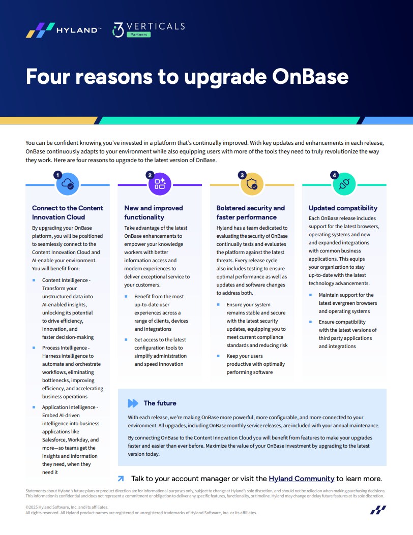 OnBase Overview - Why Upgrade? OnBase Overview: Why Upgrade?