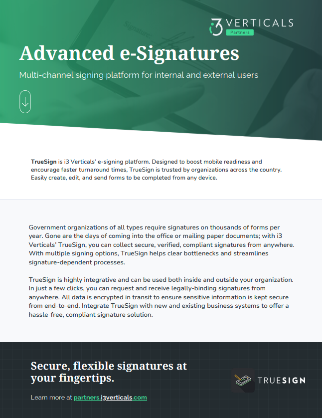 TrueSign Overview - i3 Verticals Partners